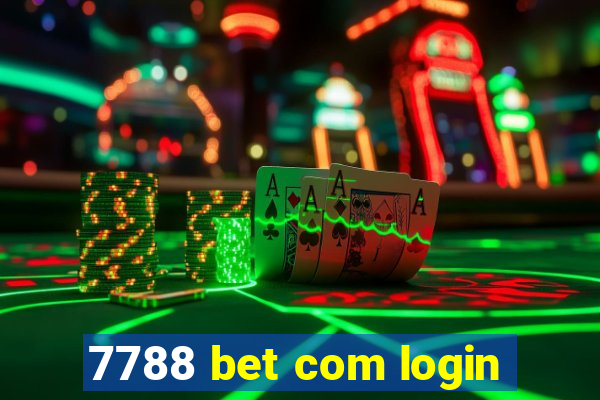 7788 bet com login